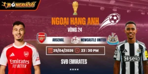 Soi Kèo Arsenal Vs Newcastle United 23h30 25/04/2026 - Vòng 24 Ngoại Hạng Anh 9 arsenal-vs-newcastle-united-bds-25-4