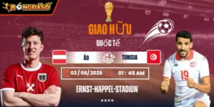 Soi Kèo Áo Vs Tunisia 01h45 02/06 - Giao Hữu Quốc Tế 6 ao-vs-tunisia-bds-02-6