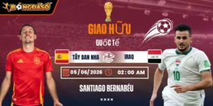 Soi Kèo Tây Ban Nha Vs Iraq 02h00 Ngày 05/06 - Giao Hữu Quốc Tế 4 tay-ban-nha-vs-iraq-bds-05-6